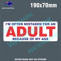 ADULT STICKER I’M OFTEN MISTAKEN FOR AN ADULT FUNNY TOOLBOX BUMPER STICKER