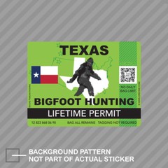Texas Bigfoot Hunting Permit Sticker Decal Vinyl Sasquatch Lifetime