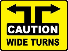 Caution Wide Turns Safety Truck Trailer Decal Sticker 9″ x 12″