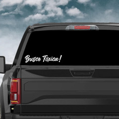 Busco Toxica Window Laptop Apple vinyl decal Paisa Meme Humor Funny Mamalona CUH