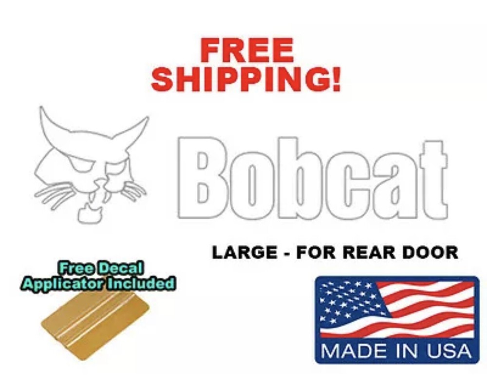 Bobcat Back Door White Skid Steer Decal Sticker WITH FREE APPLICATOR