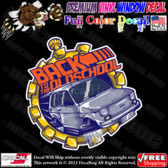 Back To The Oldschool Funny Full Color Car Truck Window Vinyl Decal Sticker.