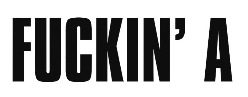 F*ckin’ A Vinyl Decal Sticker Car Back Window Bumper Sticker Funny