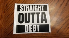 STRAIGHT OUTTA DEBT decal Personal Finance sticker FI Dave Ramsey Fire Funny
