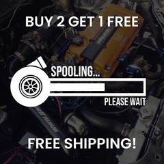 Spooling Please Wait Funny Bumper Sticker Vinyl Decal Turbo Charge JDM Car Truck