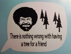 B. Ross style parody Quotes sticker -Joy Of, Painter, Tree Friends 6×5!