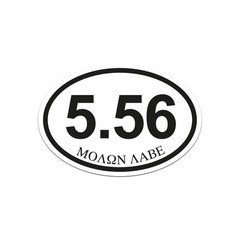 5.56 Molon Labe Oval Sticker Decal