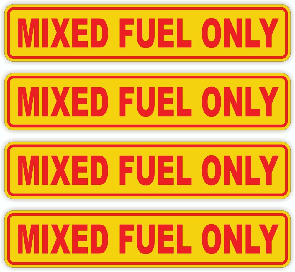 (4) MIXED FUEL ONLY Vinyl Stickers | Decals Labels Oil Gas Mix 2 Stroke Cycle