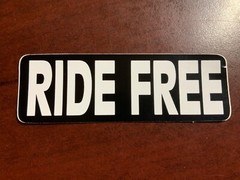 Motorcycle Sticker for Helmets or toolbox #2,403 Ride Free