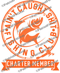 Fishing,Ain’t Caught Sh*t Fishing Club,Angler,River Life,Fish,Custom Vinyl Decal