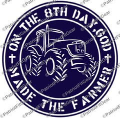 Farmer,On The 8th Day,God Made The Farmer,Agribusiness,Dairy Farm,Vinyl Decal