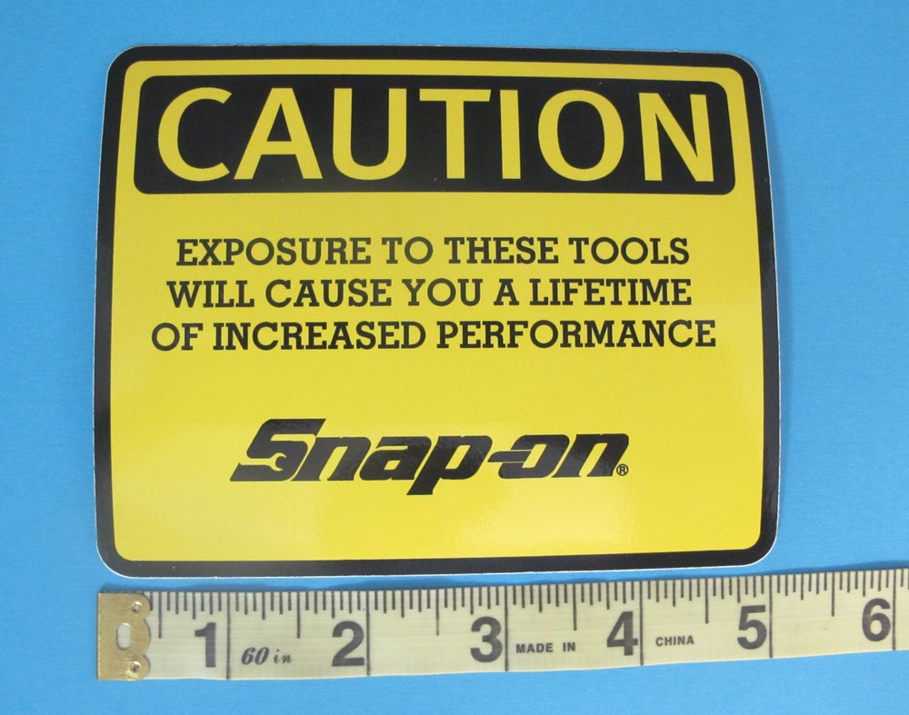 Genuine Official Snap On Tools Logo Decal CAUTION EXPOSURE TO THESE TOOLS – NEW
