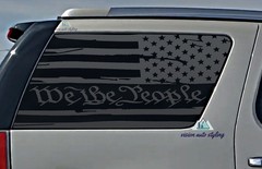 Fits 2007-2014 Chevy Tahoe Quarter Window We the People Distressed American Flag