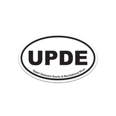 UPDE Upper Delaware Scenic & Recreational River Sticker Decal