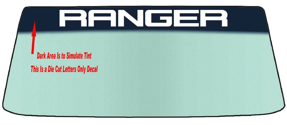 FITS FORD RANGER VEHICLE WINDSHIELD BANNER DIE CUT DECAL – WITH APPLICATION TOOL