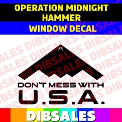 Operation Midnight Hammer Sticker Decal Trump Iran Sticker Decal Bunker Buster