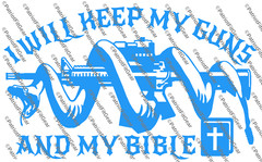 I Will Keep My Guns And Bible,Faith,Gun Rights,Faith Family Freedom,Vinyl Decal