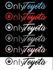 Only Toyota Sticker Decal For Toyota Camry Supra 4 Runner MR2 Prius Tundra