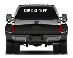 Cowgirl Tuff Decal Sticker Front Back Window Car Truck SUV Minivan Country B
