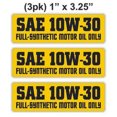 3 pcs SAE 10W-30 Full Synthetic Motor Oil Only Vinyl Stickers Engine Bay Decals