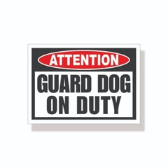 Guard Dog on Duty Warning Sticker Caution Vinyl Decal Animal Security Pet Alarm