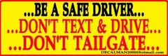 TEXTING & DRIVING. Rear window sticker. 9″ X 3″.