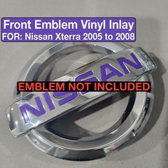 Front Emblem Vinyl inlays FOR 2005-2008, Nissan Xterra. Emblem NOT included.