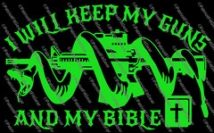 I Will Keep My Guns And Bible,Faith,Gun Rights,Faith Family Freedom,Vinyl Decal