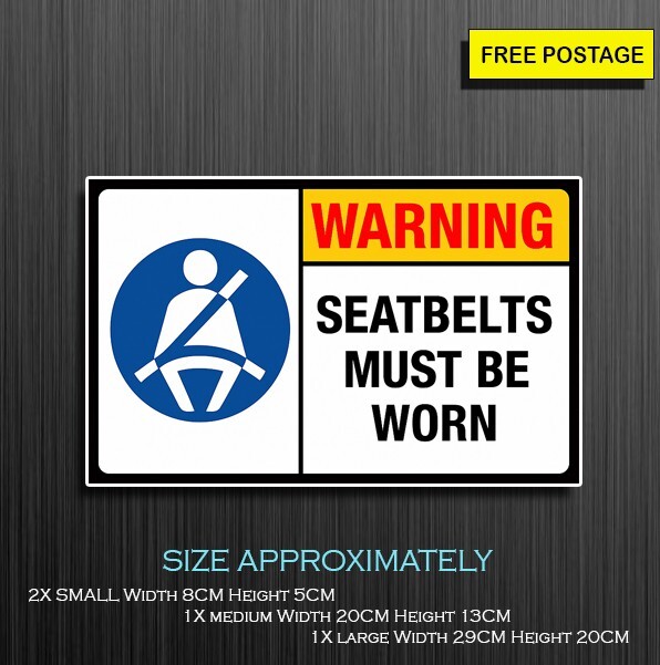 Seatbelts Must Be Worn, Self Adhesive Waterproof Vinyl Sticker