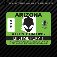Arizona Alien Hunting Permit Sticker Self Adhesive Vinyl UFO AZ
