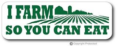 I FARM SO YOU CAN EAT FARMER BUMPER STICKER DECAL FARMER