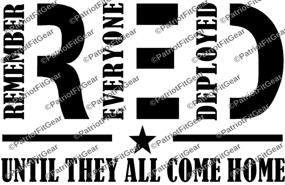 Remember Everyone deployed,Until They Come Home,Support our troops,Vinyl Decal
