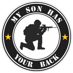 My Son Has Your Back Bumper Sticker Military Vinyl Soldier Decal 5″
