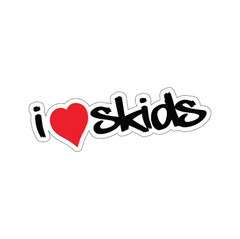 I Love Skids Sticker – Decal Safety Funny Joke Boat 4×4 prank tradie fun