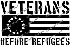 Veterans Before Refugees,Support Our Troops,Military,We The People,Vinyl Decal