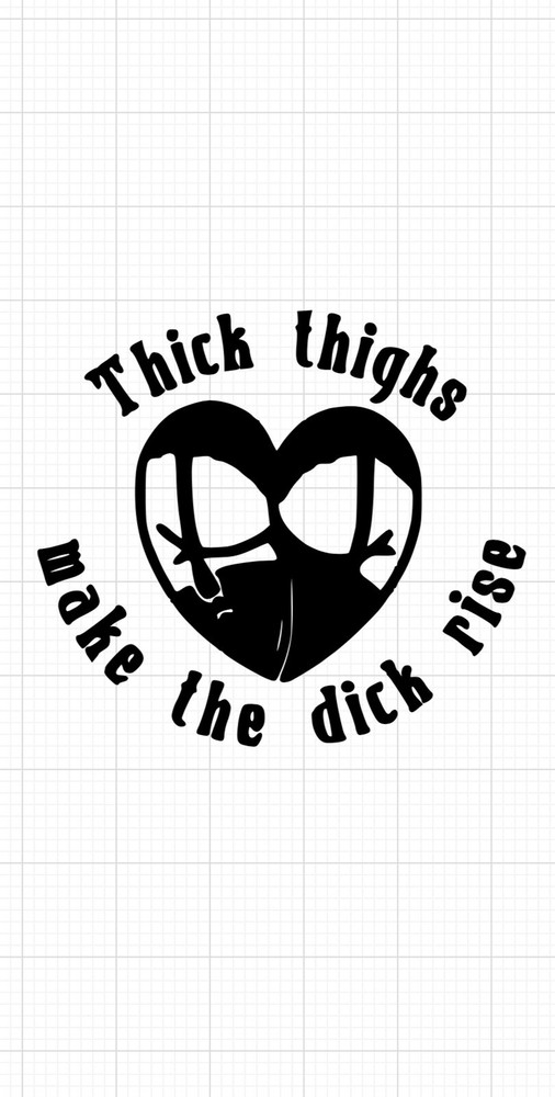 Adult 18+ Thick Thighs Funny Diecut Decal