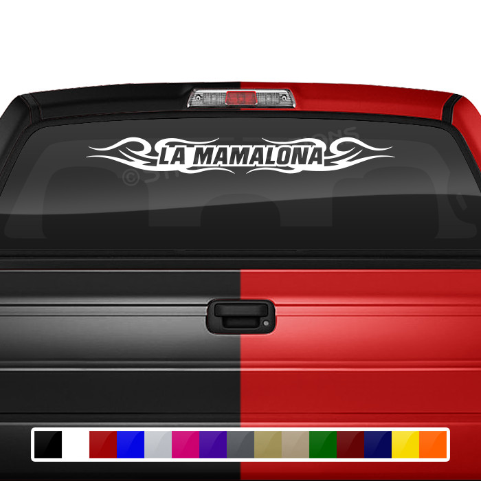 #122 LA MAMALONA Windshield Decal Window Sticker Vinyl Banner Troca Camioneta