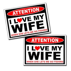 I LOVE my Wife – Fishing Fish Sticker Husband Man Car Truck Bumper Window Decal