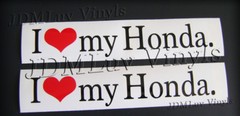 I love my Honda Sticker decal JDM honda interga civic rsx dc5 ek9