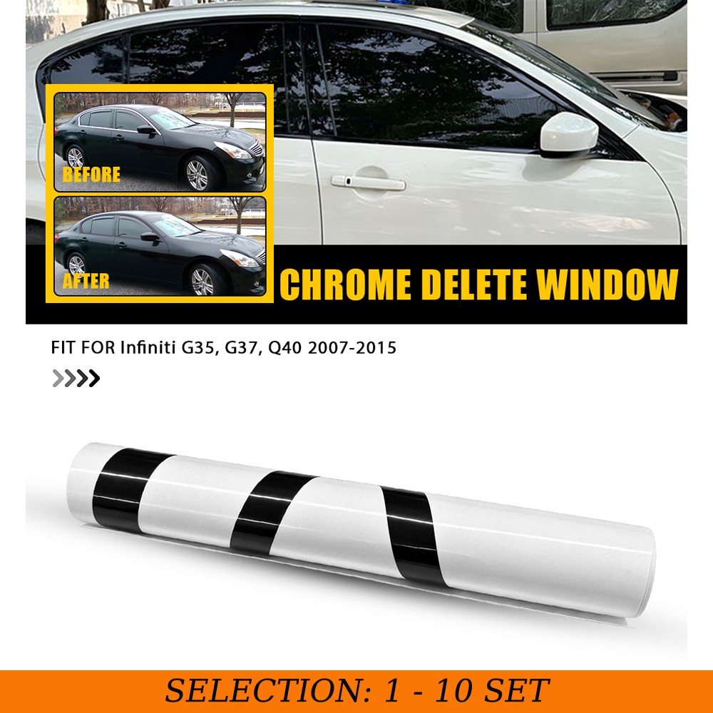 1-10Set Chrome Delete Window Molding Sticker For Infiniti G35/37 Q40 07-15 Black