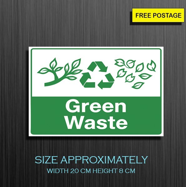 1X Green Waste Sticker, Self adhesive waterproof vinyl sticker