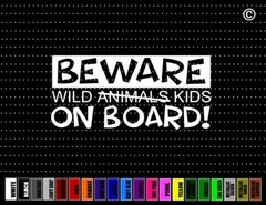 Beware Wild Animals On Board Mom Kids Dad Family Car Decal Window Vinyl Sticker
