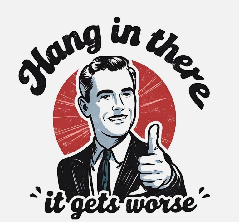 Funny Hang In There Phone Sticker (2 Inch) Waterproof It Gets Worse