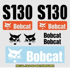 Bobcat S130 Skid Steer S 130 Set Vinyl Decal Sticker – Aftermarket