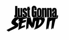 2x Just Gonna Send It Decal Racing Sticker Vinyl Window Car Truck Laptop JDM