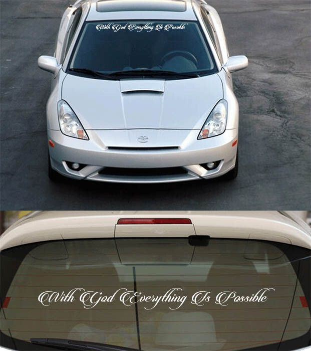 With God Everything Is Possible Windshield Decal Sticker Car Truck SUV #D