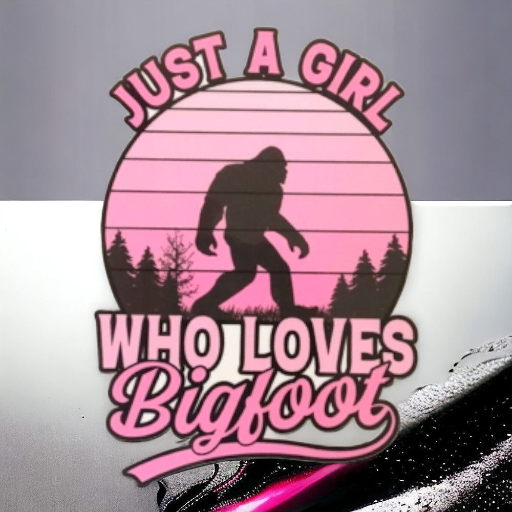 Just A Girl Who Loves Bigfoot Decal / Sasquatch Decals / Girl Bigfoot Stickers