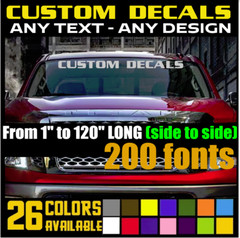 1″ ,12″… 120″ LONG Custom Winshield Decal Banner Sticker for Cars & Truck (12)
