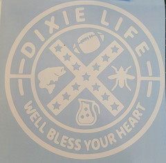 Dixie Life Well Bless Your Heart Decal – 5.5″x5.5″