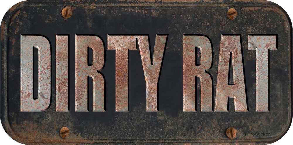 ProSticker 746 (One) 4″x 8″ Rat Rod Dirty Rat Decal Sticker Not A License Plate
